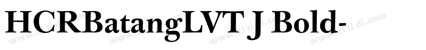 HCRBatangLVT J Bold字体转换